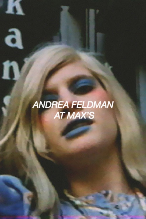 Movie poster for Andrea Feldman at Max’s (1971)