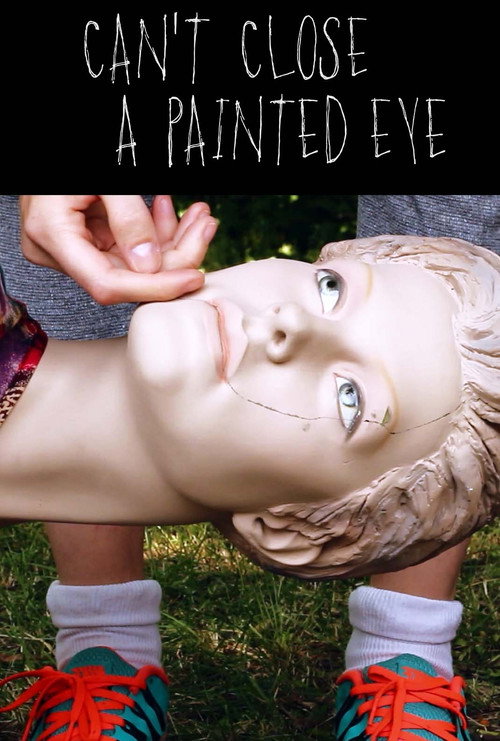 Movie poster for Can't Close a Painted Eye (2016)
