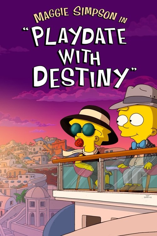 Movie poster for Maggie Simpson in "Playdate with Destiny" (2020)