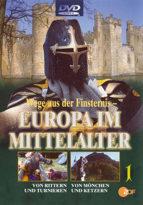 Wege aus der Finsternis: Europa im Mittelalter poster