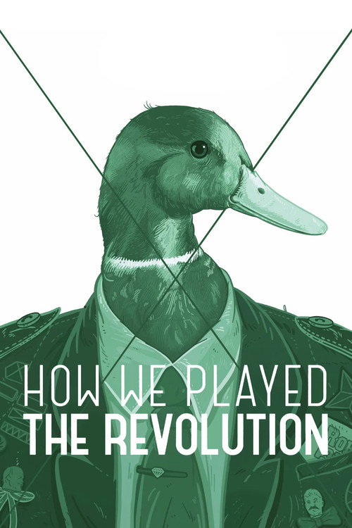 Movie poster for How We Played the Revolution (2012)