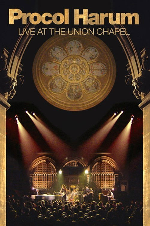 Movie poster for Procol Harum: Live at the Union Chapel (2011)