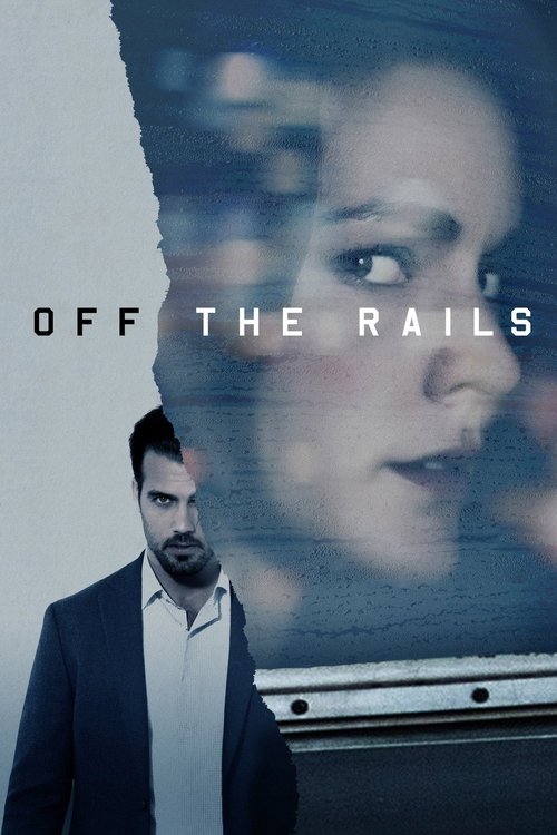 Movie poster for Off the Rails (2017)