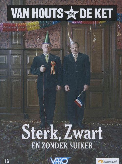 Movie poster for Van Houts en De Ket: Sterk, zwart en zonder suiker (2008)