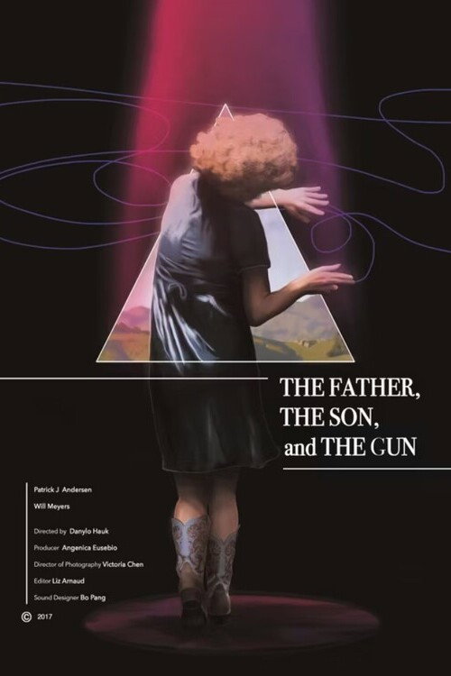 Movie poster for The Father, the Son, and the Gun (2017)