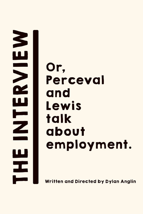 Movie poster for The Interview: Or, Perceval and Lewis talk about employment. (2024)