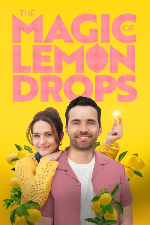 Movie poster for The Magic of Lemon Drops (2024)