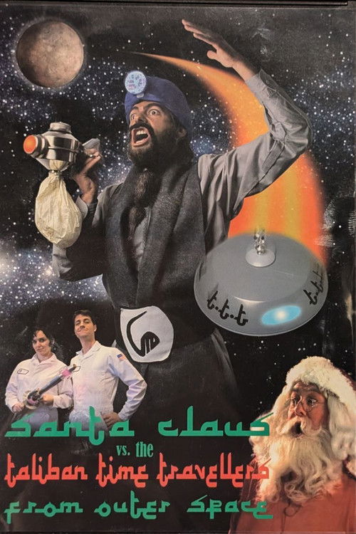 Movie poster for Santa Claus vs. the Taliban Time Travellers from Outer Space (2007)