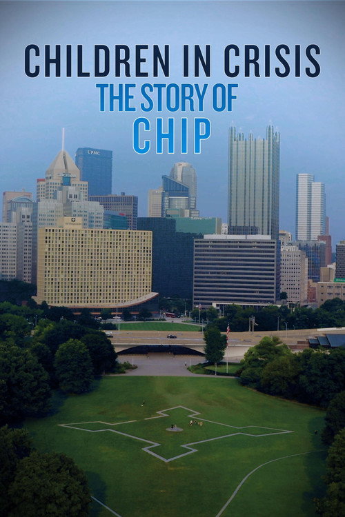 Movie poster for Children in Crisis: The Story of CHIP (2024)