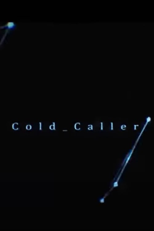 Movie poster for Cold Caller (2017)