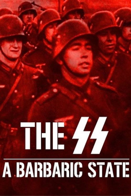 Movie poster for The SS: A Barbaric State (2019)