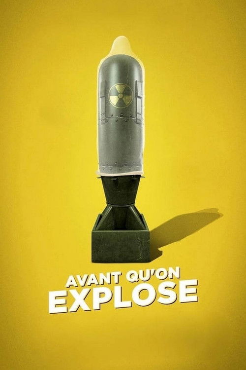 Movie poster for Before We Explode (2019)