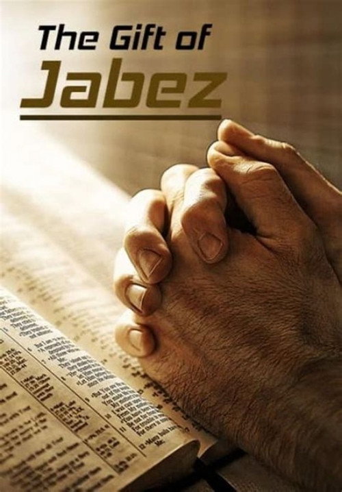 Movie poster for The Gift of Jabez (2006)