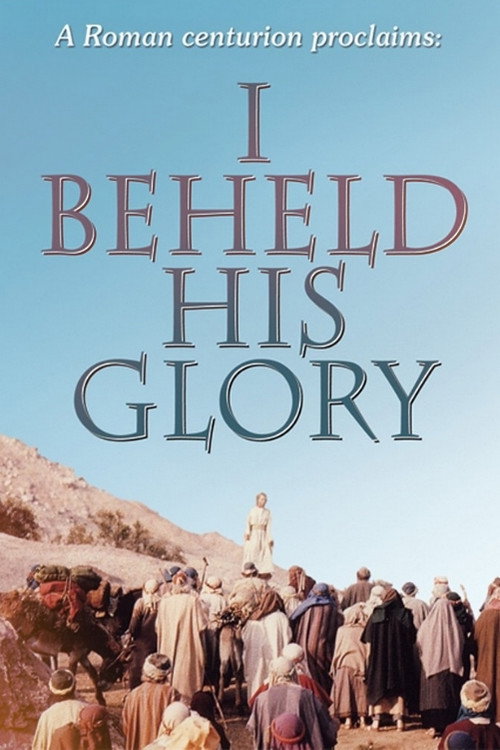 Movie poster for I Beheld His Glory (1953)