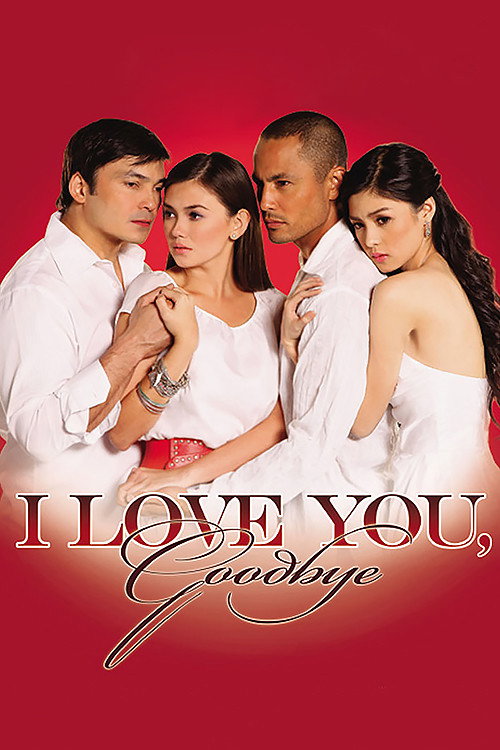 Movie poster for I Love You, Goodbye (2009)
