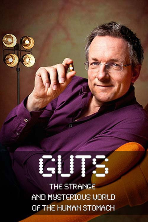 Movie poster for Guts: The Strange and Mysterious World of the Human Stomach (2012)
