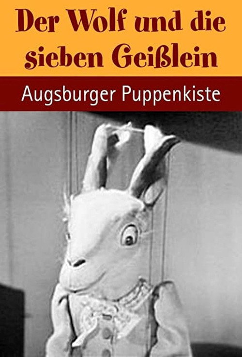 Movie poster for Augsburger Puppenkiste - Der Wolf und die sieben Geißlein (1967)
