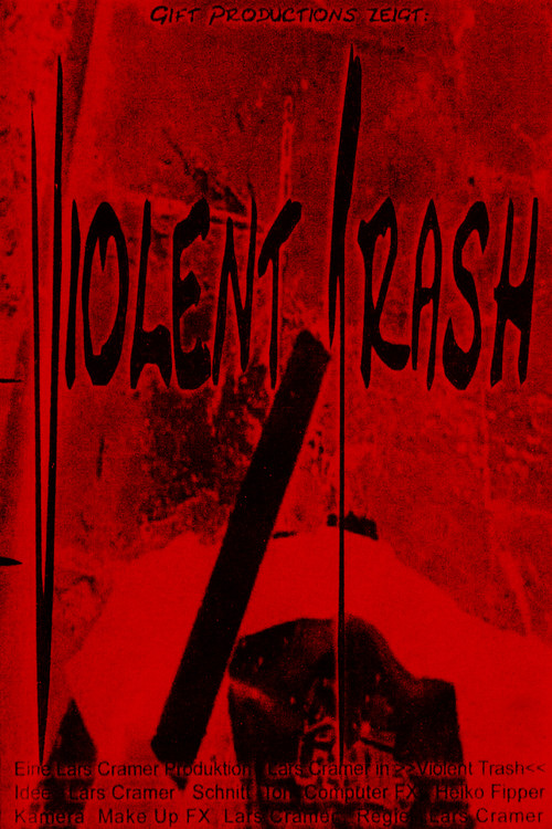 Movie poster for Violent Trash (2006)