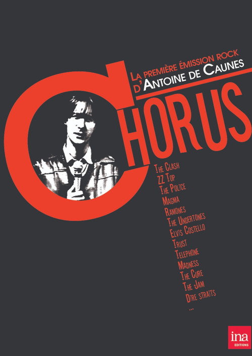 Movie poster for Chorus : La première émission Rock d'Antoine de Caunes (2010)
