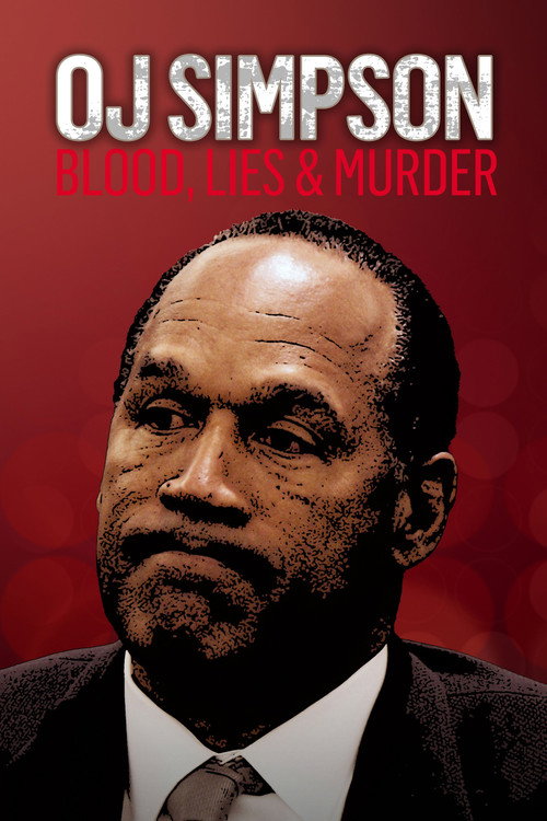 Movie poster for O.J. Simpson: Blood, Lies & Murder (2023)