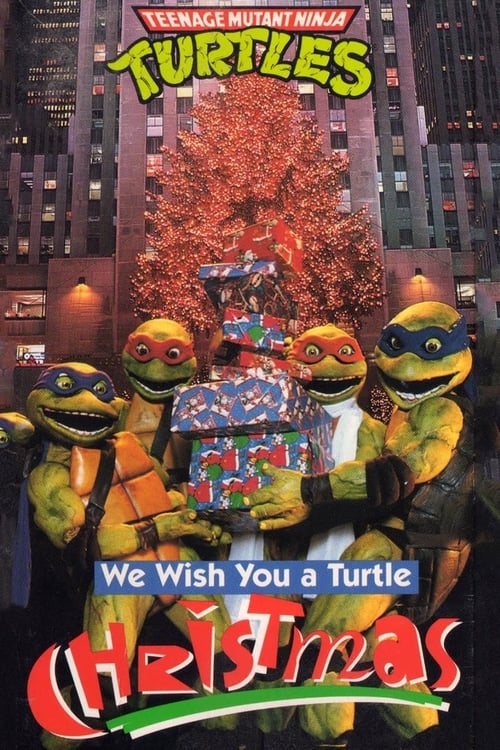 Movie poster for Teenage Mutant Ninja Turtles: We Wish You a Turtle Christmas (1994)