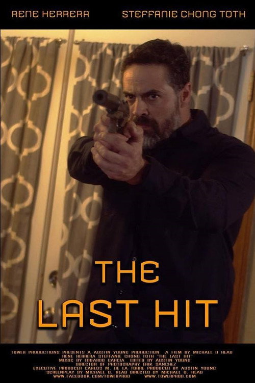 Movie poster for The Last Hit (2019)
