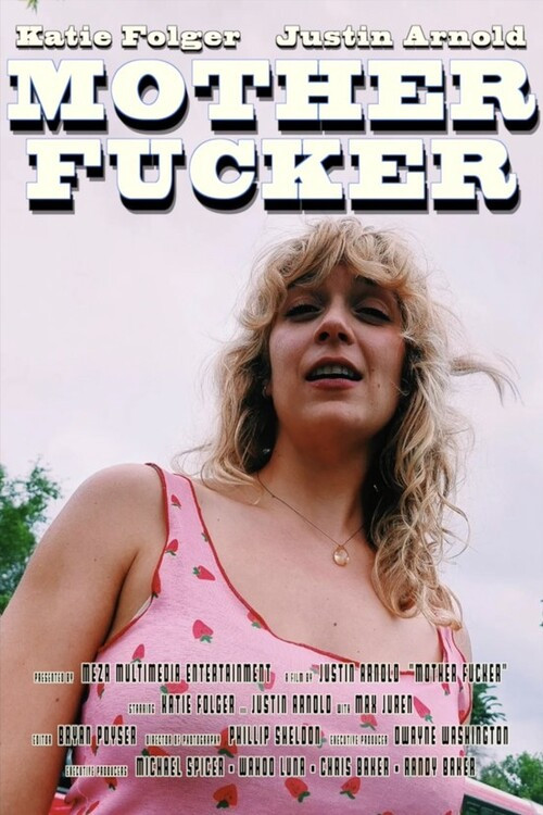 Movie poster for Mother Fucker (2022)