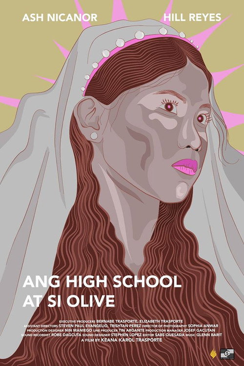 Movie poster for Ang High School at si Olive (2016)