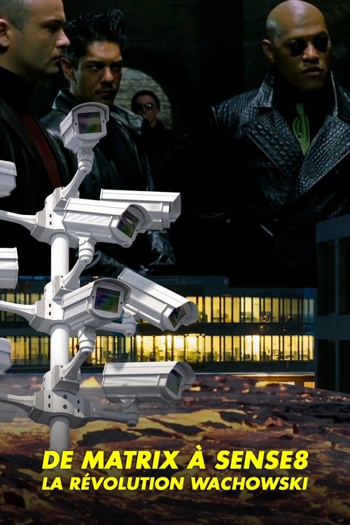 Movie poster for De "Matrix" à "Sense8", la révolution Wachowski (2024)