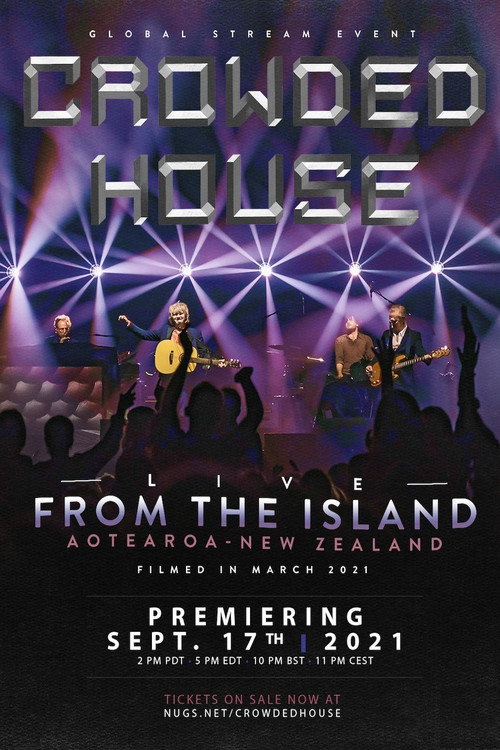 Movie poster for Crowded House: Live From the Island (2021)