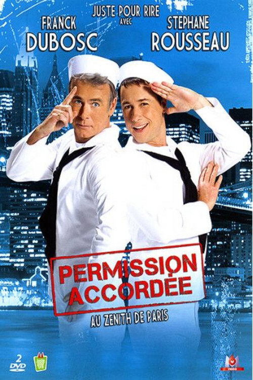 Movie poster for Franck Dubosc et Stéphane Rousseau - Permission accordée (2010)