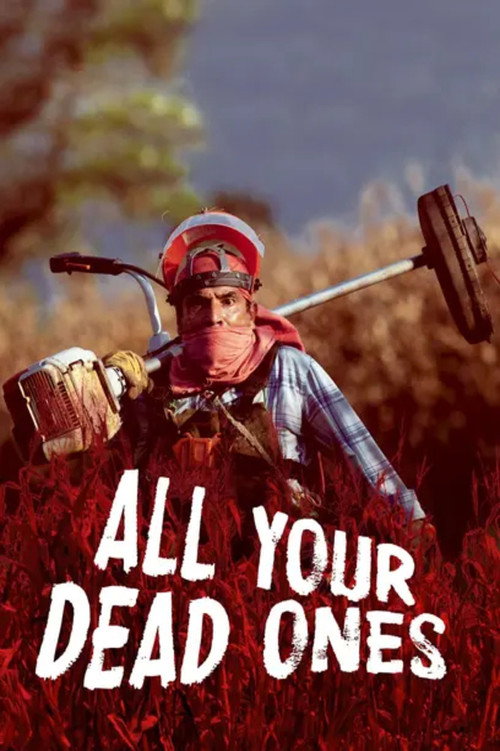 Movie poster for All Your Dead Ones (2011)