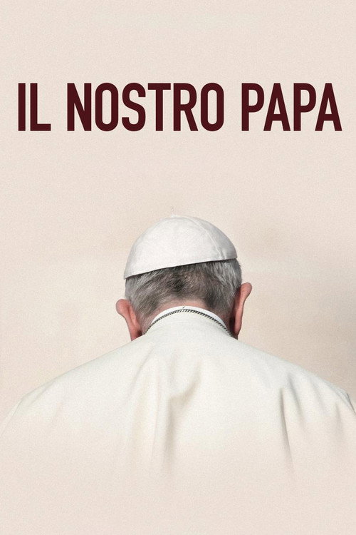 Movie poster for Il nostro Papa (2019)