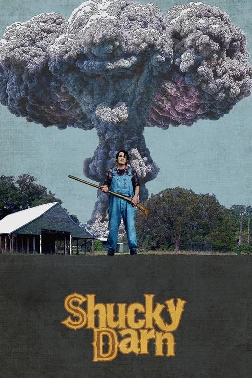 Movie poster for Shucky Darn (2019)