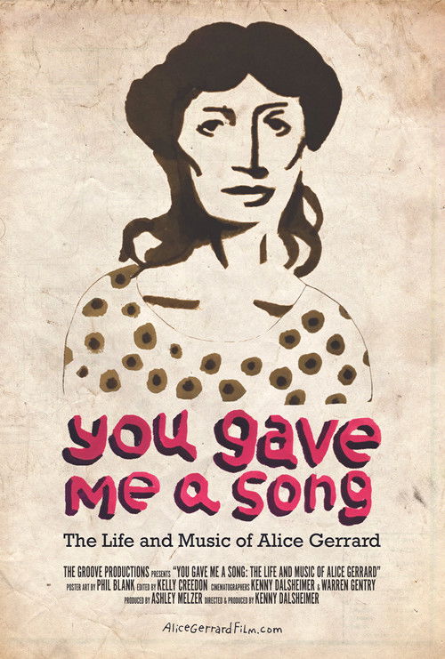 Movie poster for You Gave Me A Song: The Life and Music of Alice Gerrard (2019)