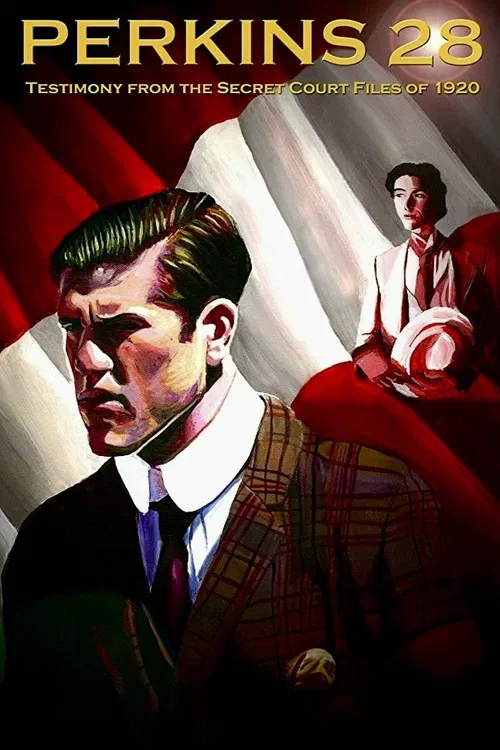 Movie poster for PERKINS 28: Testimony from the Secret Court Files of 1920 (2008)