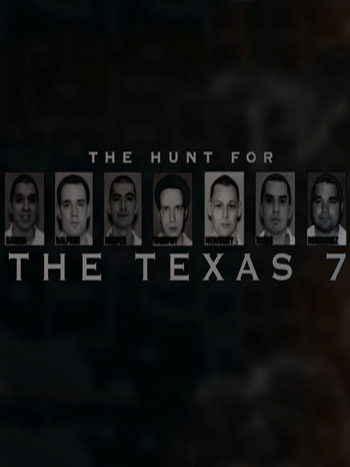 Movie poster for The Hunt for the Texas 7 (2008)