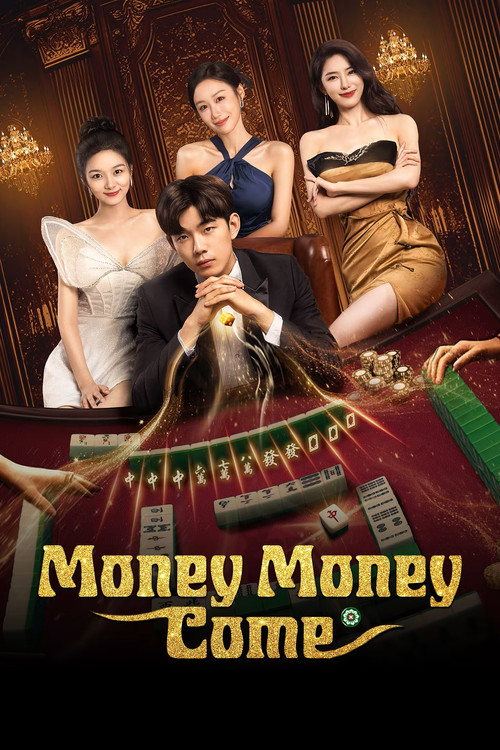 Money Money Come poster
