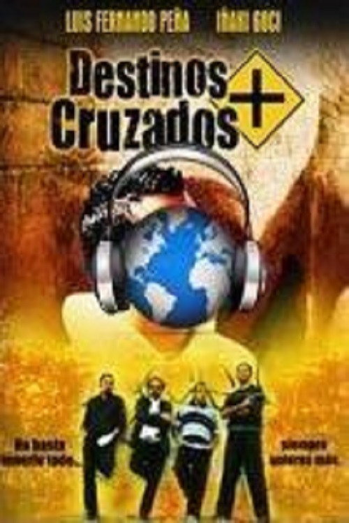 Movie poster for Destinos Cruzados (2007)