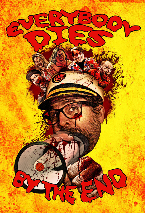 Movie poster for Everybody Dies by the End (2022)