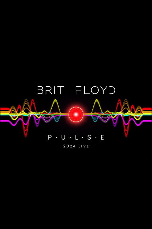 Movie poster for Brit Floyd – Pulse Live 2024 (2025)