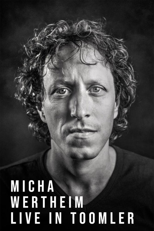 Movie poster for Micha Wertheim: Live In Toomler (2012)
