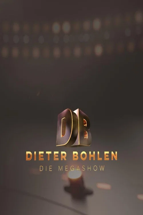 Movie poster for Dieter Bohlen: Die Mega Show (2017)
