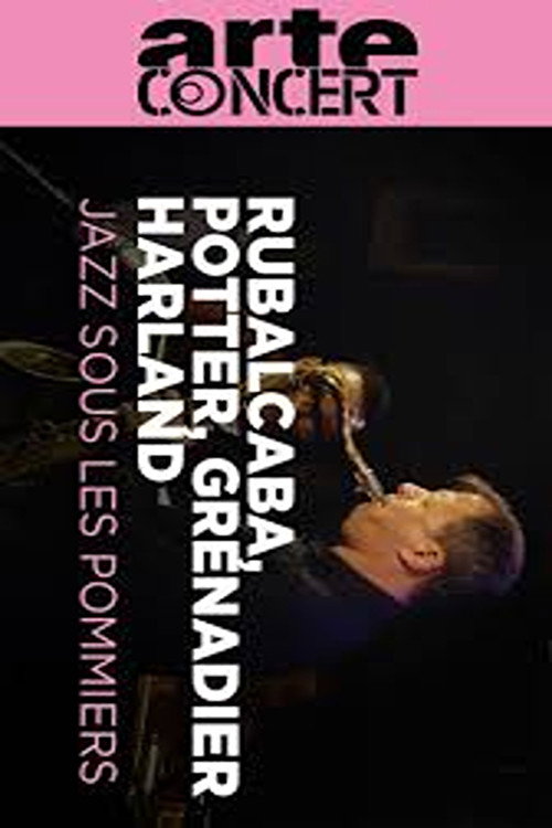 Movie poster for Gonzalo Rubalcaba, Chris Potter, Larry Grenadier and Eric Harland Jazz sous les Pommiers 2025 (2025)