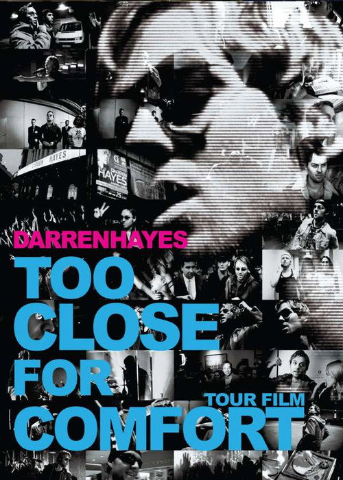 Movie poster for Darren Hayes: Too Close For Comfort (2006)