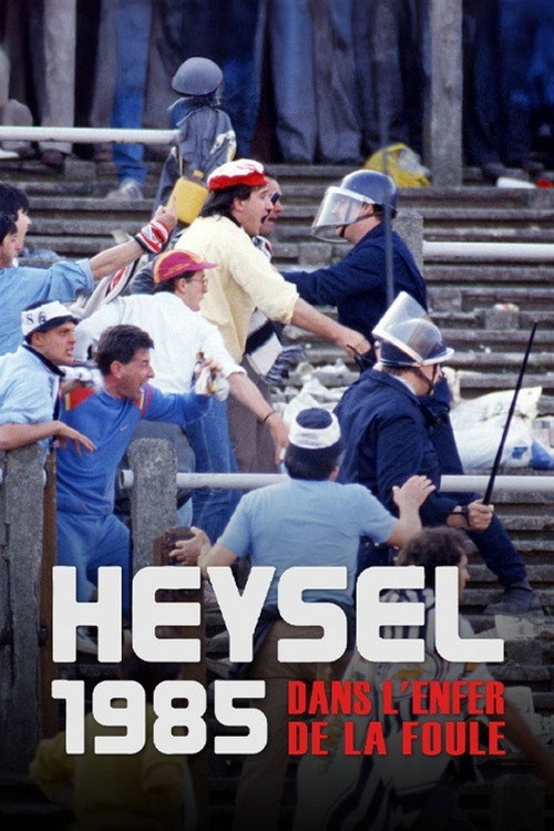 Movie poster for Heysel 1985 - Dans l'enfer de la foule (2025)