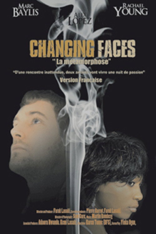 Movie poster for Changing Faces (2008)