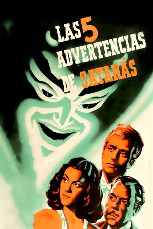 Movie poster for Las cinco advertencias de Satanás (1945)
