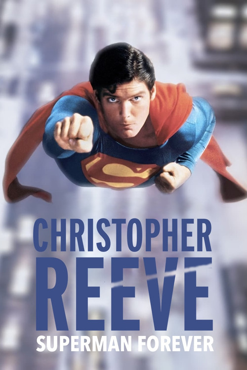 Movie poster for Christopher Reeve, Superman Forever (2024)