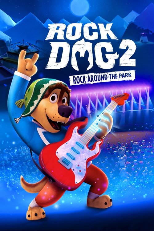 Movie poster for Rock Dog 2: Rock Around the Park (2021)